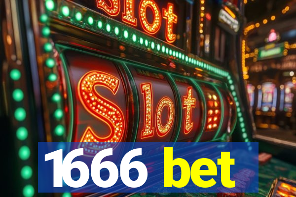 1666 bet